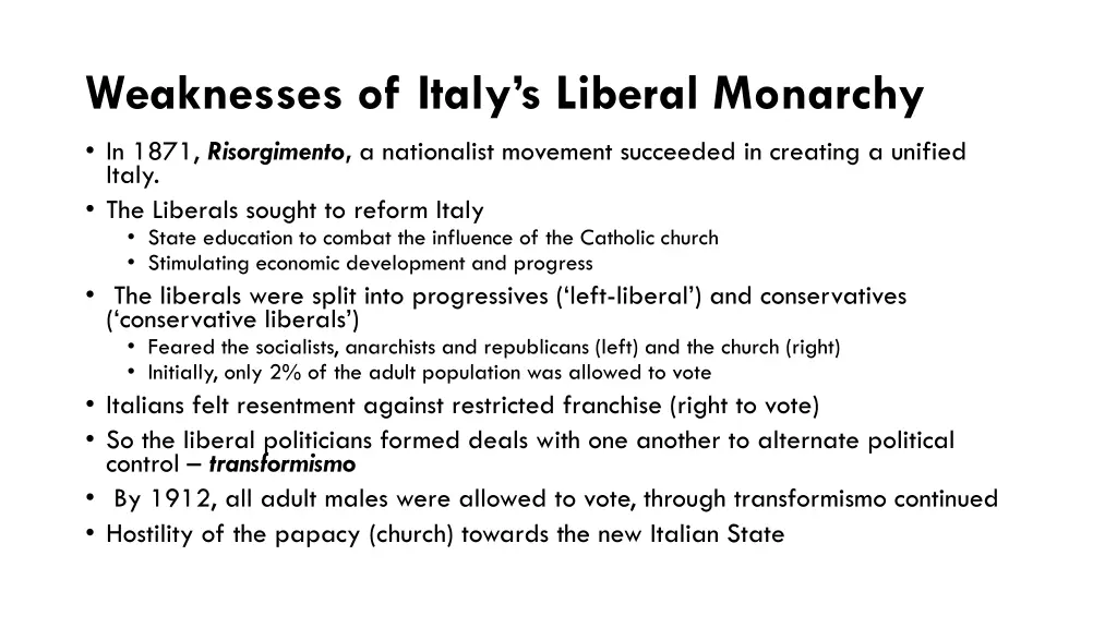 weaknesses of italy s liberal monarchy in 1871