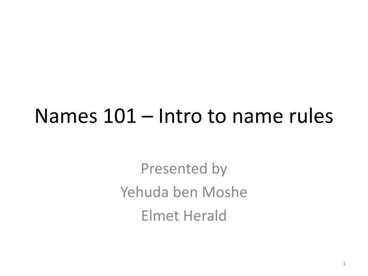 names 101 intro to name rules