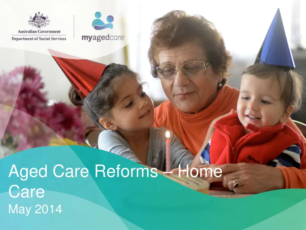 aged care reforms home care may 2014