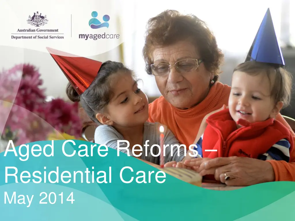 aged care reforms residential care may 2014