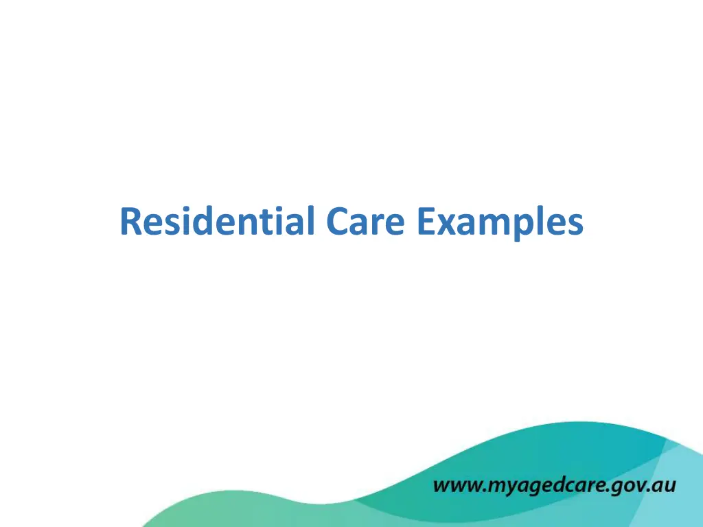 residential care examples