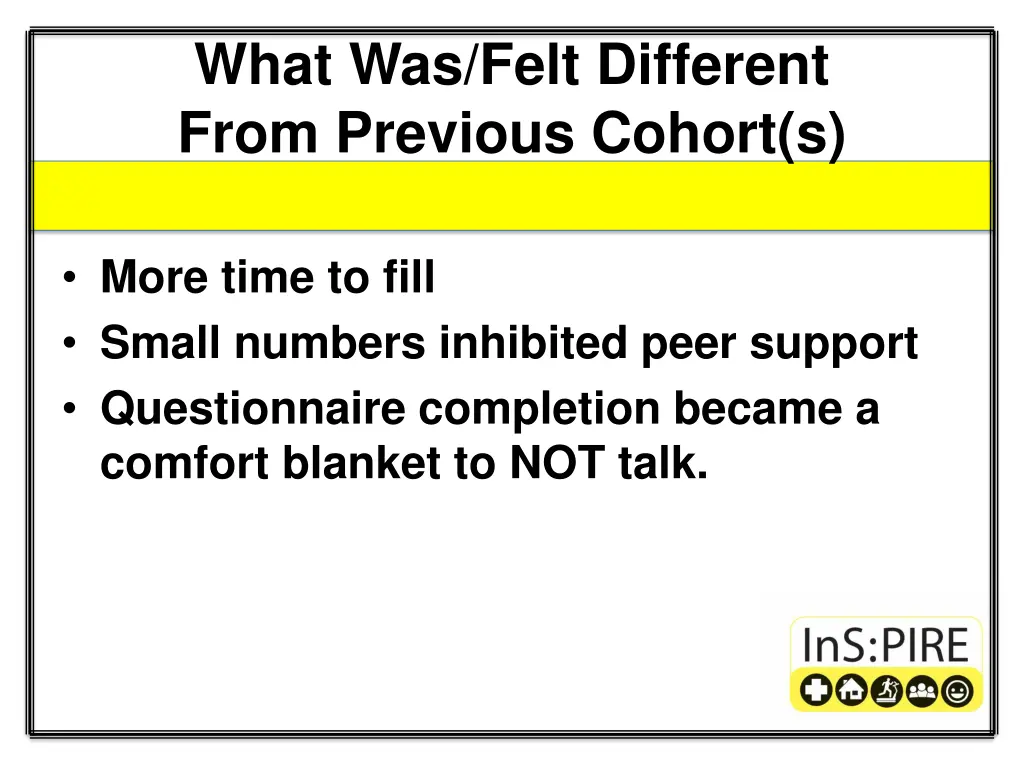 what was felt different from previous cohort s