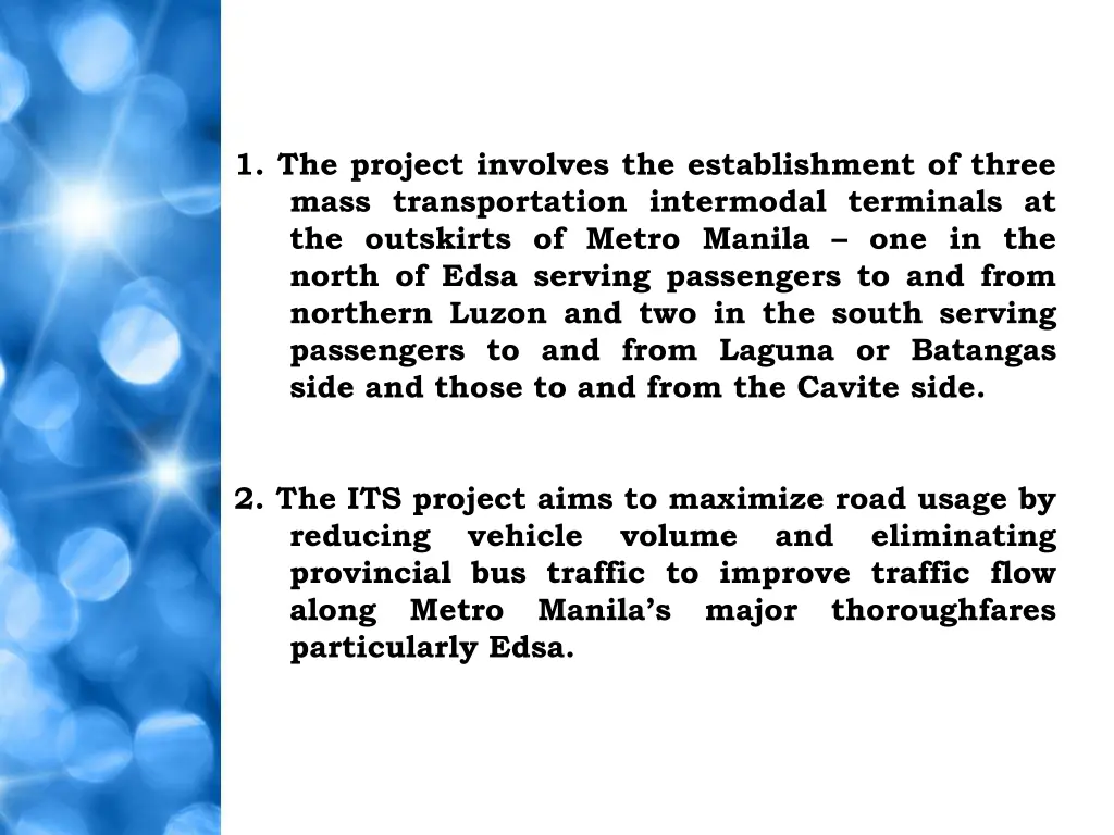 1 the project involves the establishment of three