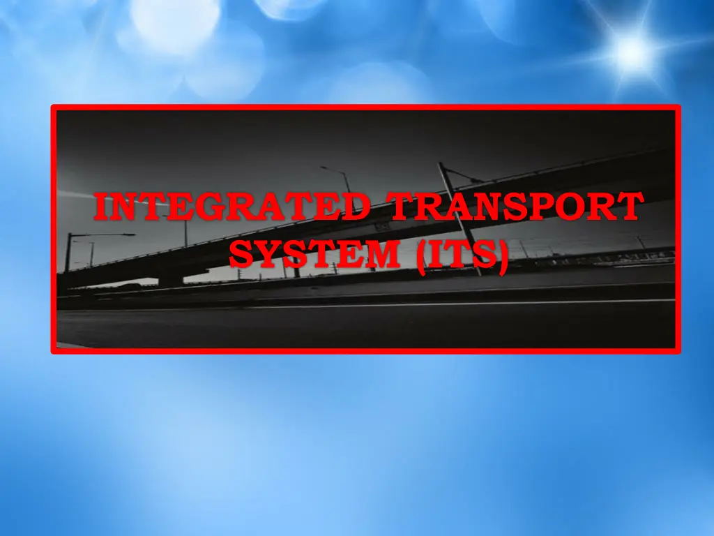 integrated transport system its