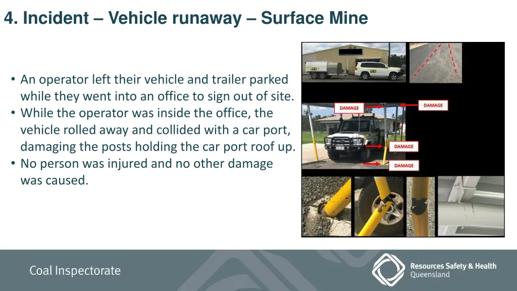 4 incident vehicle runaway surface mine