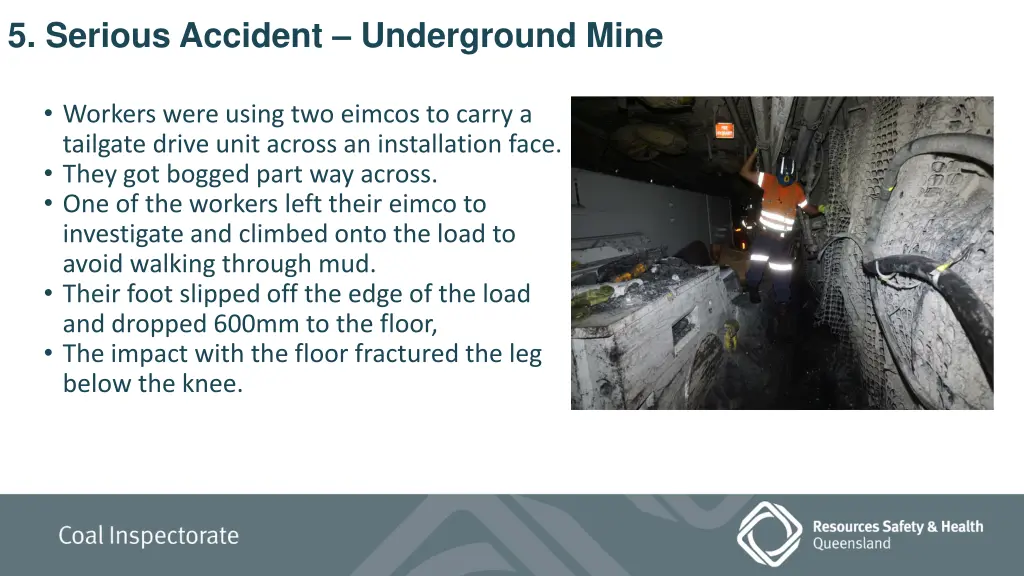 5 serious accident underground mine