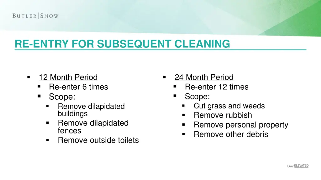 re entry for subsequent cleaning 1