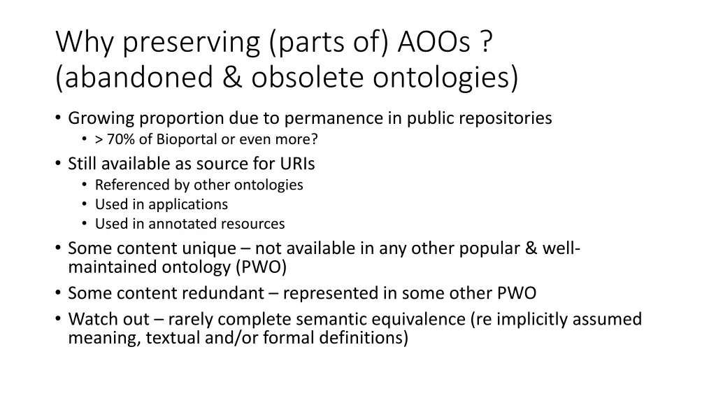 why preserving parts of aoos abandoned obsolete