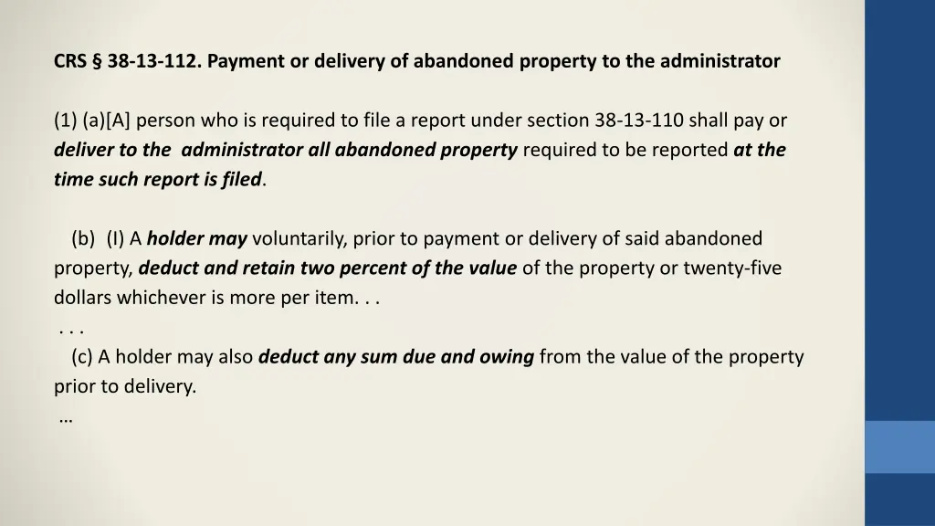 crs 38 13 112 payment or delivery of abandoned