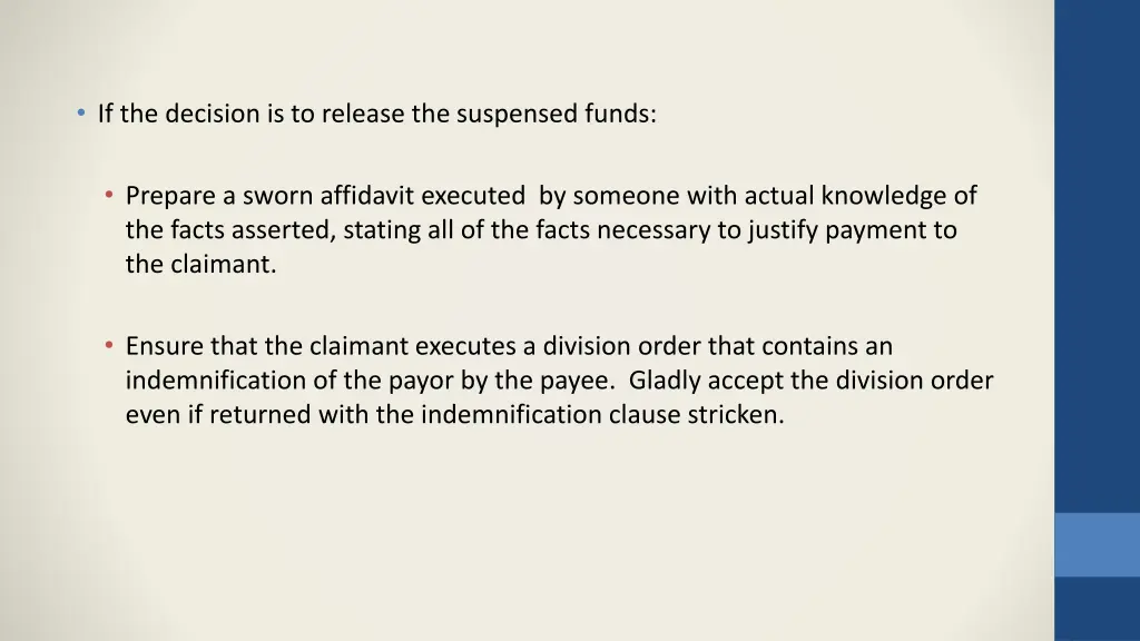 if the decision is to release the suspensed funds