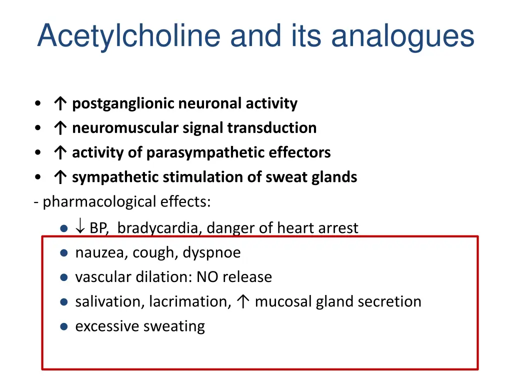 acetylcholine and its analogues 1