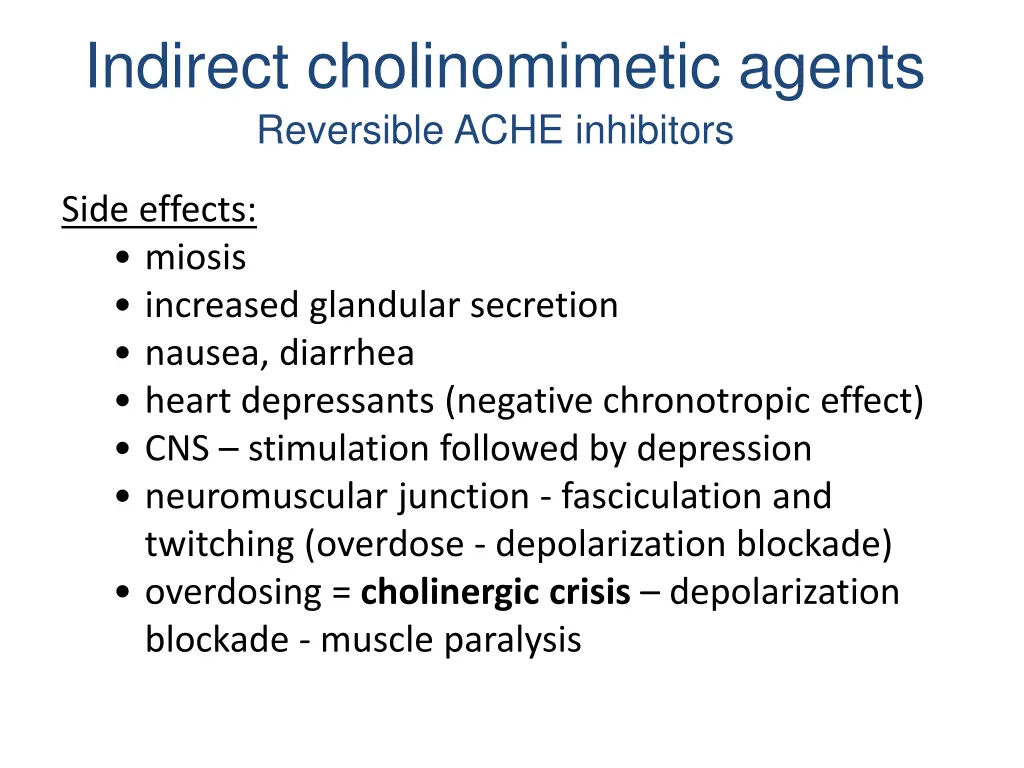 indirect cholinomimetic agents reversible ache 1