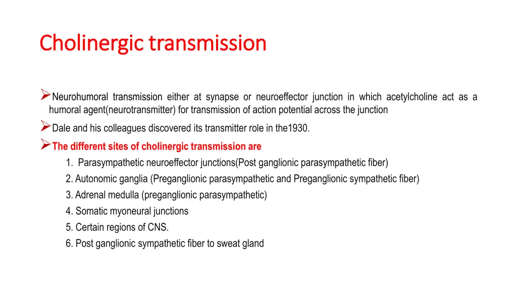 cholinergic transmission cholinergic transmission