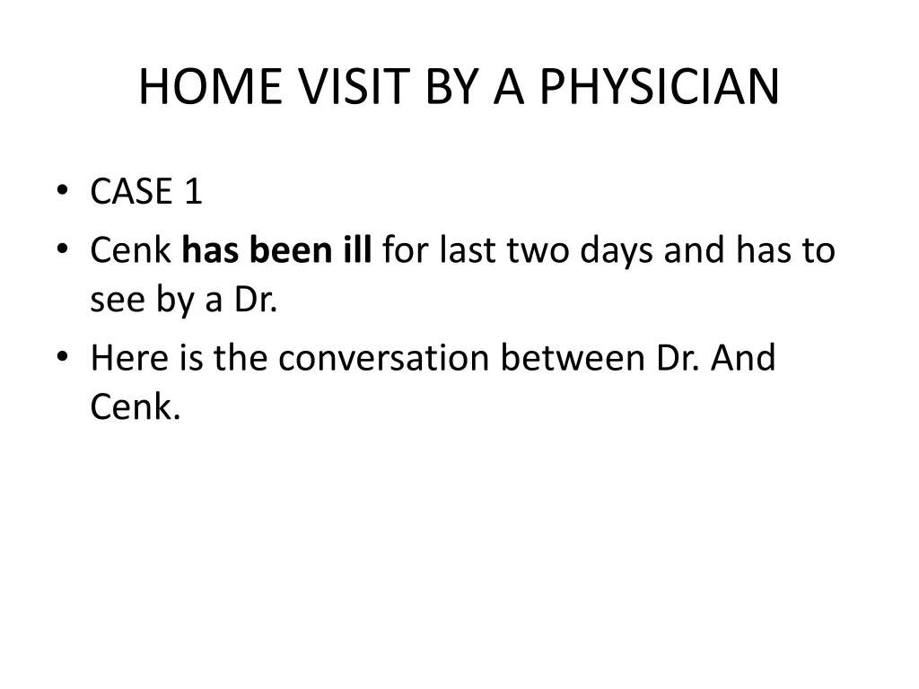 home visit by a physician