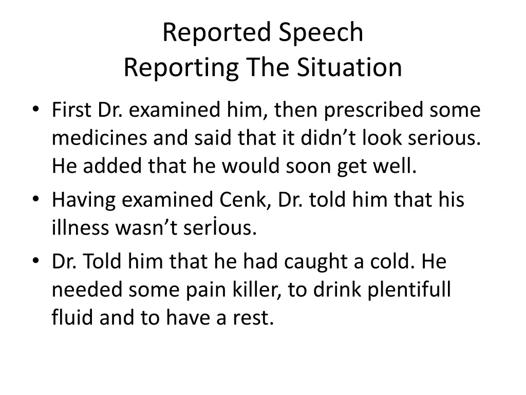 reported speech reporting the situation