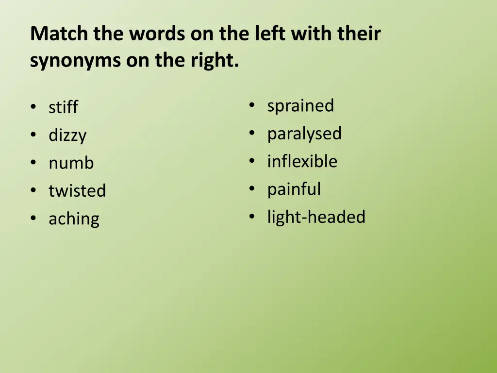 match the words on the left with their synonyms