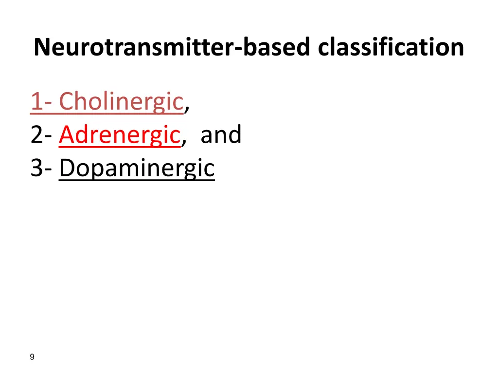 neurotransmitter based classification