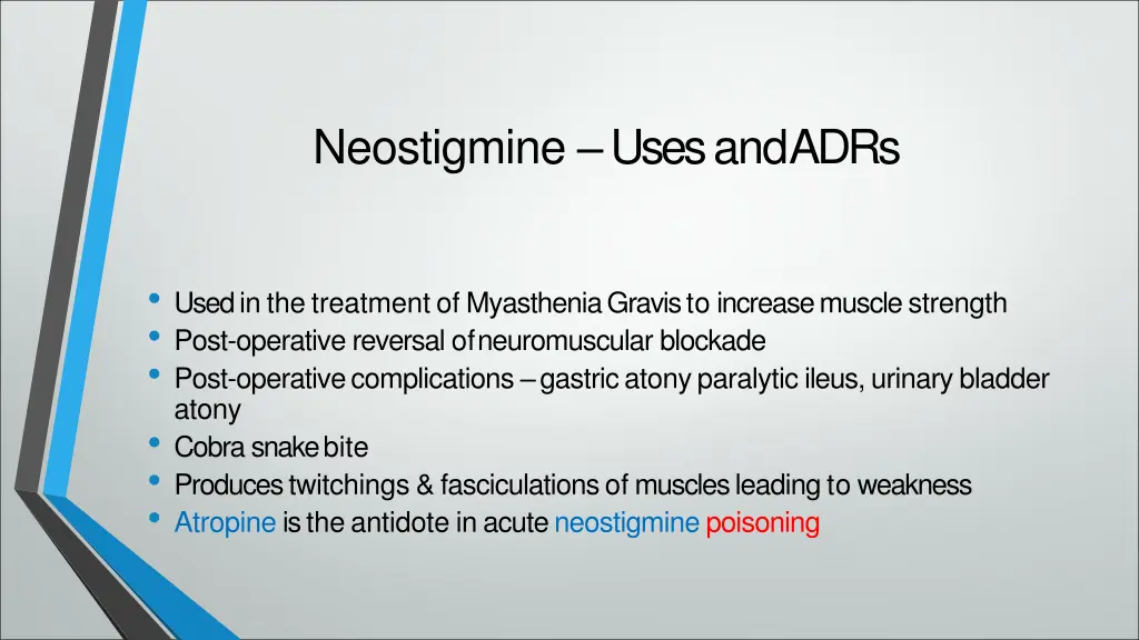 neostigmine uses andadrs