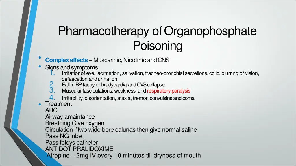 pharmacotherapy oforganophosphate poisoning