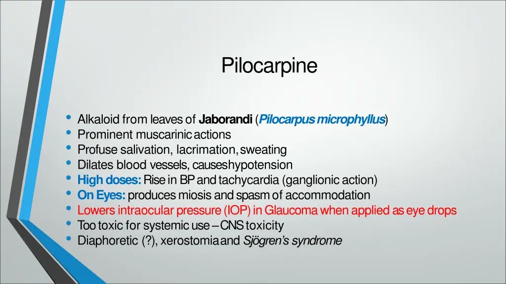 pilocarpine