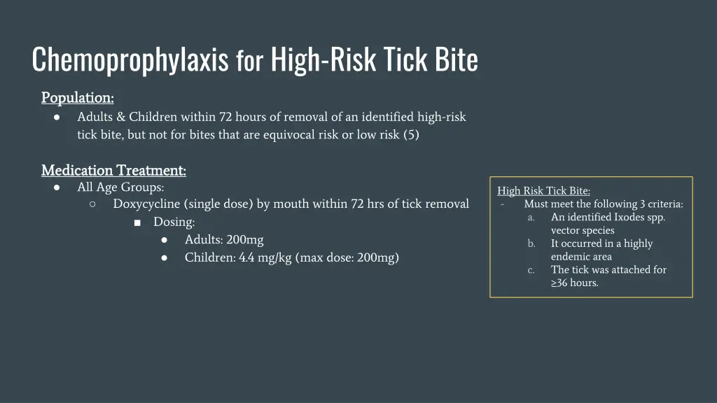 chemoprophylaxis for high risk tick bite