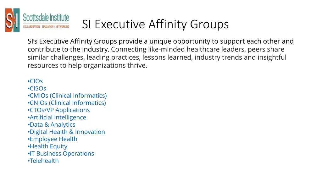 si executive affinity groups