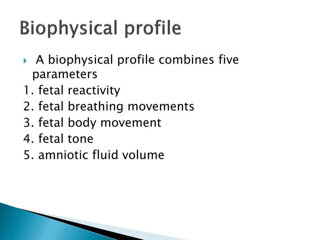 a biophysical profile combines five parameters