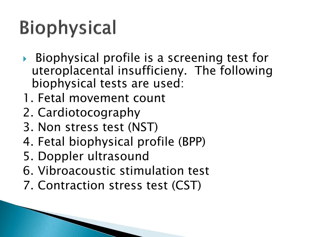 biophysical profile is a screening test