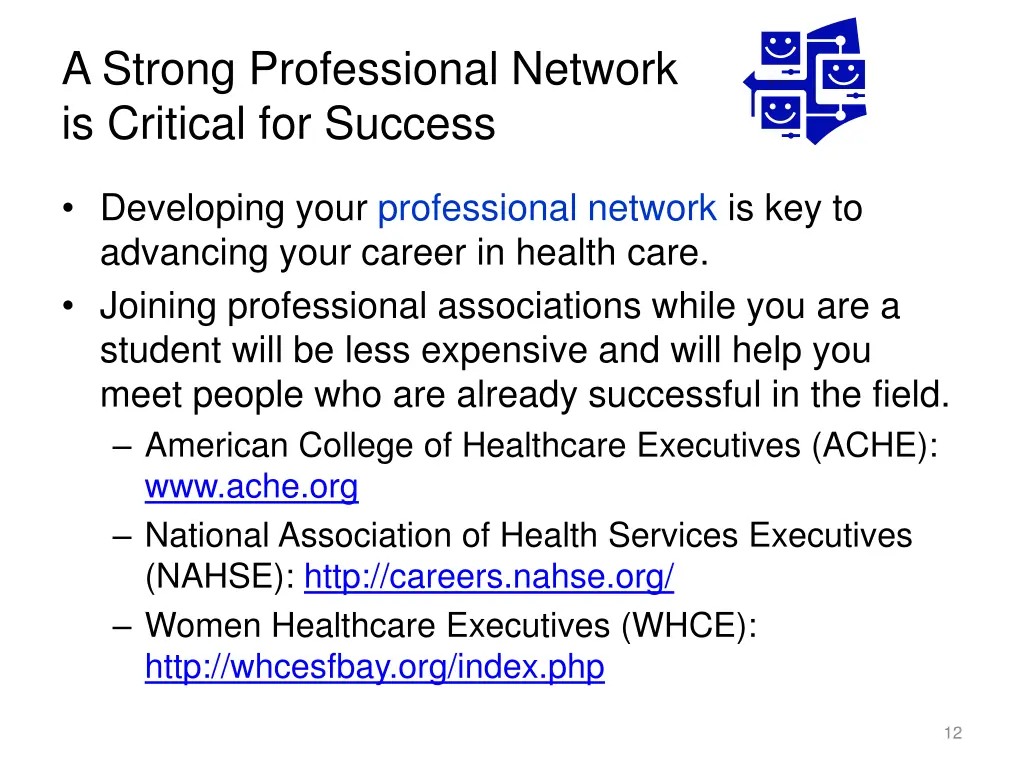 a strong professional network is critical