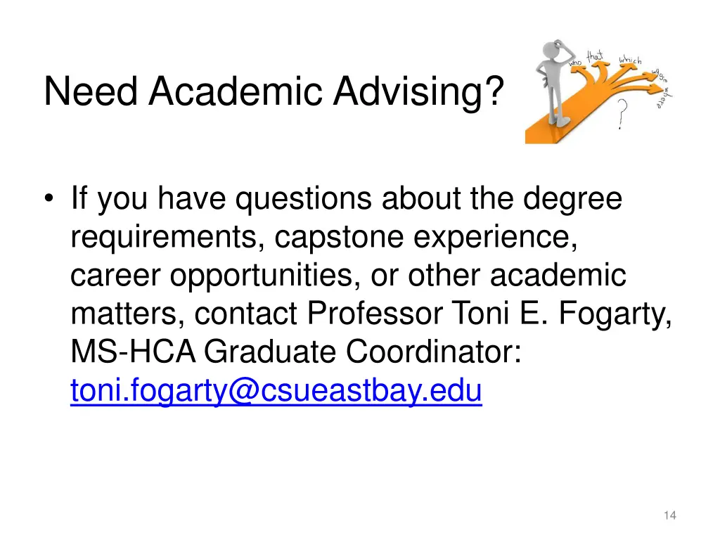 need academic advising