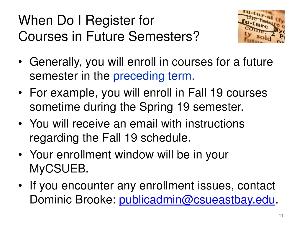 when do i register for courses in future semesters