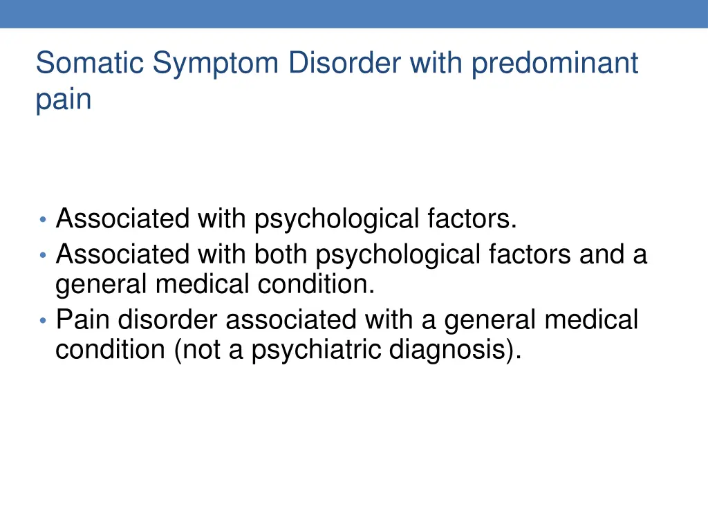 somatic symptom disorder with predominant pain