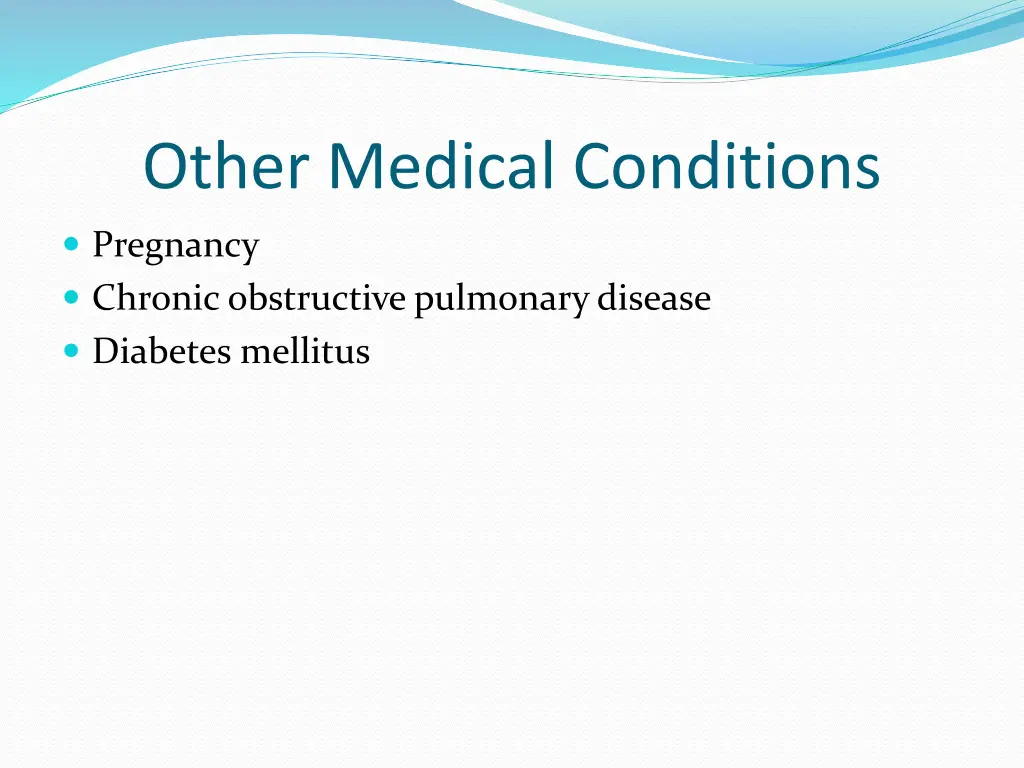 other medical conditions