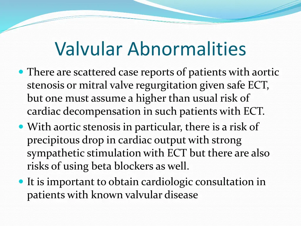 valvular abnormalities