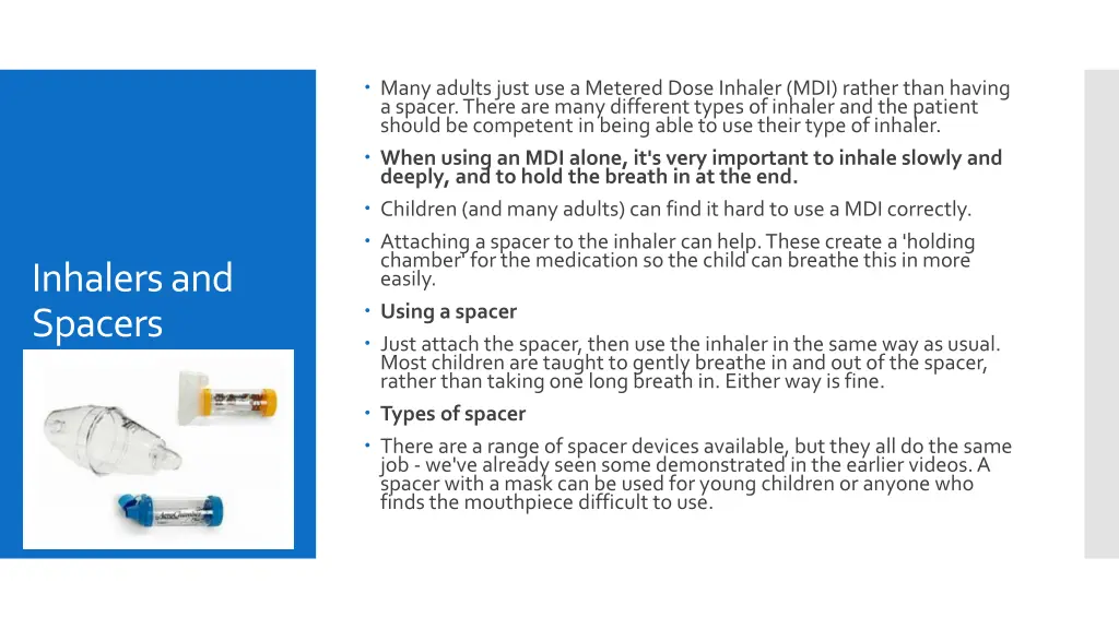 many adults just use a metered dose inhaler