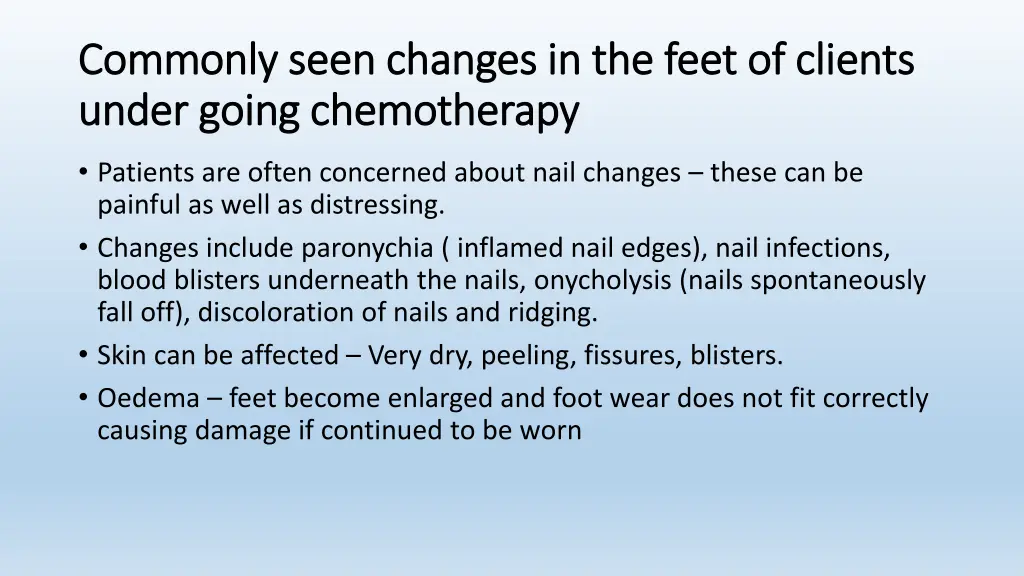 commonly seen changes in the feet of clients 1