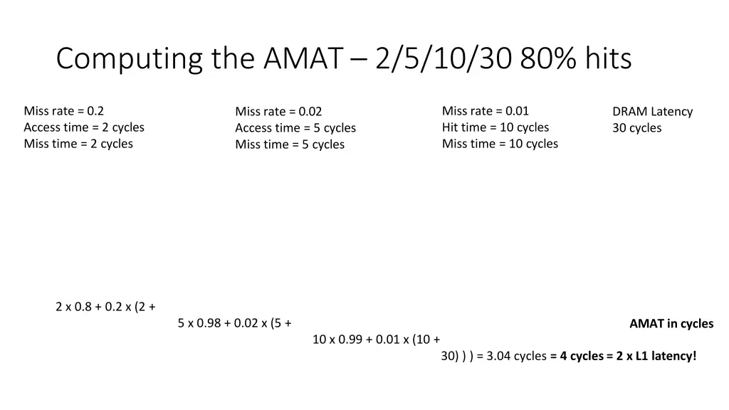 computing the amat 2 5 10 30 80 hits