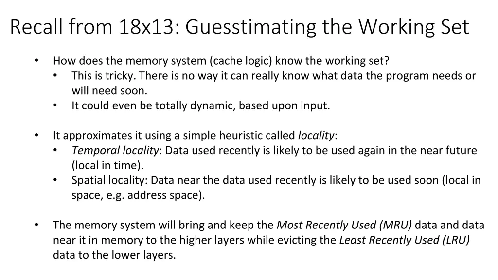 recall from 18x13 guesstimating the working set