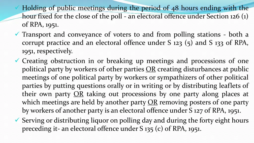 holding of public meetings during the period