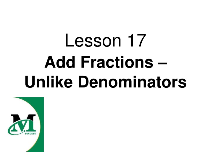 lesson 17 add fractions unlike denominators