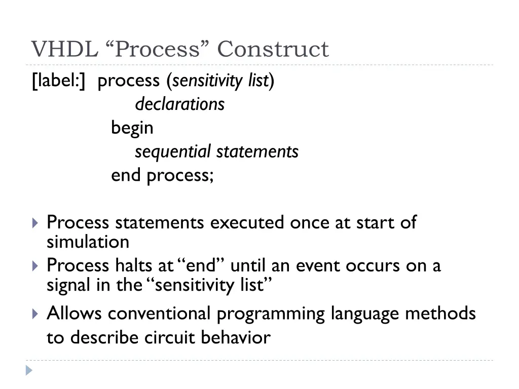 vhdl process construct label process sensitivity