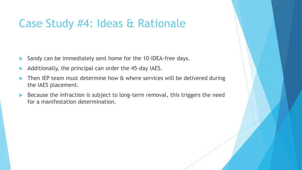 case study 4 ideas rationale