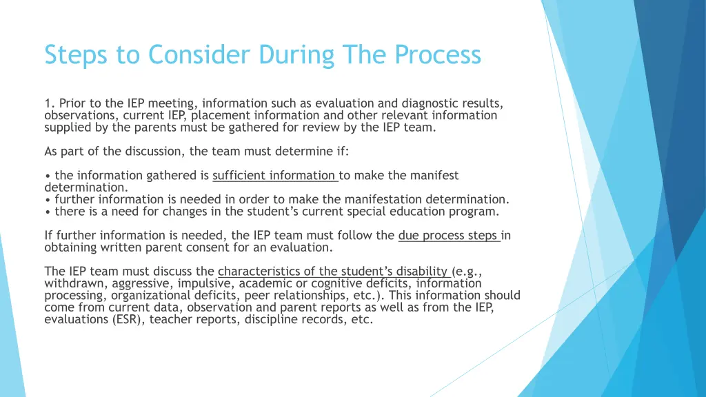 steps to consider during the process