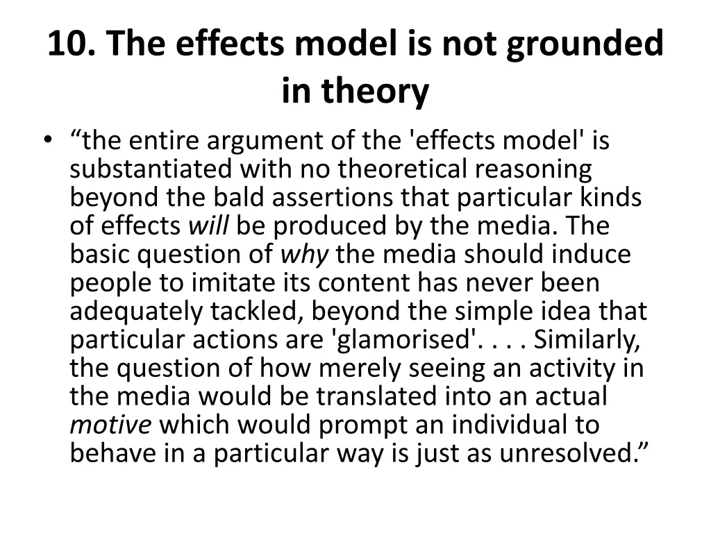 10 the effects model is not grounded in theory