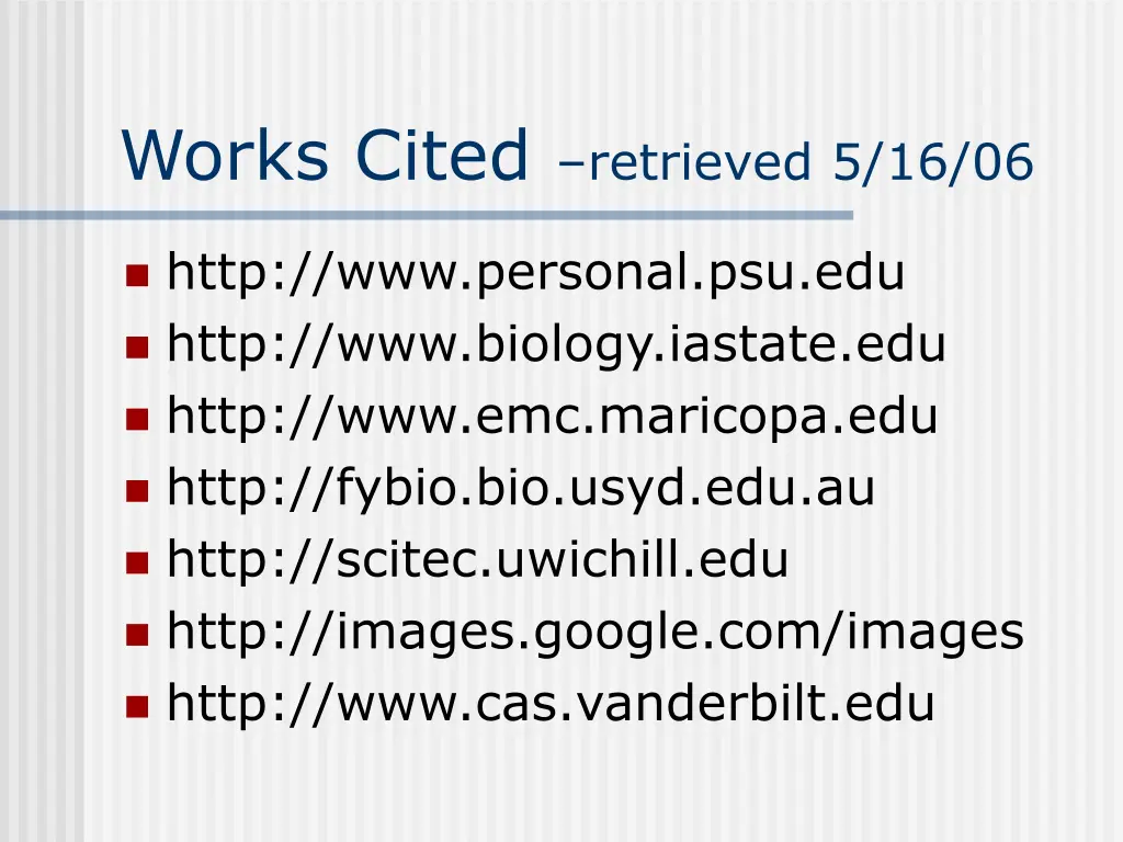 works cited retrieved 5 16 06