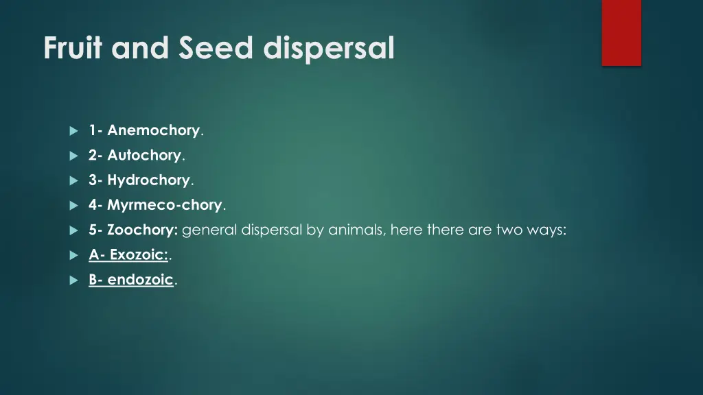 fruit and seed dispersal 1