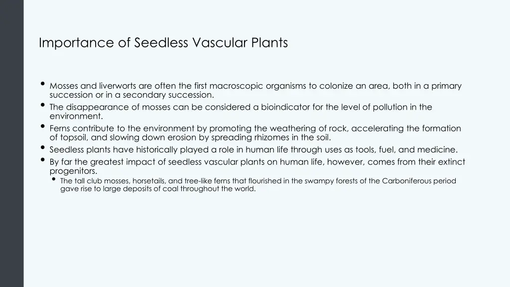 importance of seedless vascular plants