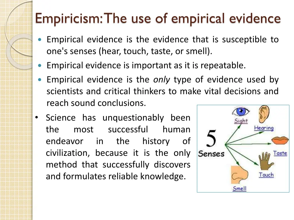 empiricism the use of empirical evidence