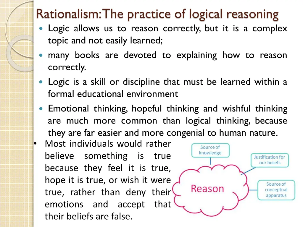 rationalism the practice of logical reasoning