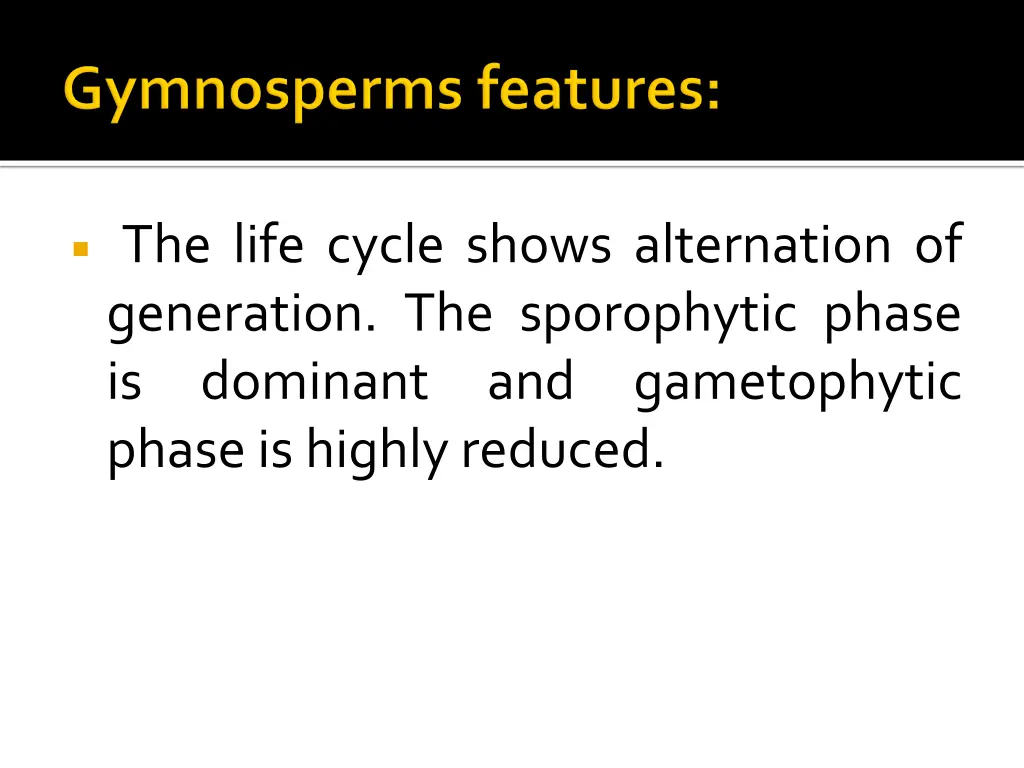 the life cycle shows alternation of generation